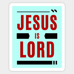 Jesus Is Lord | Christian Typography Magnet